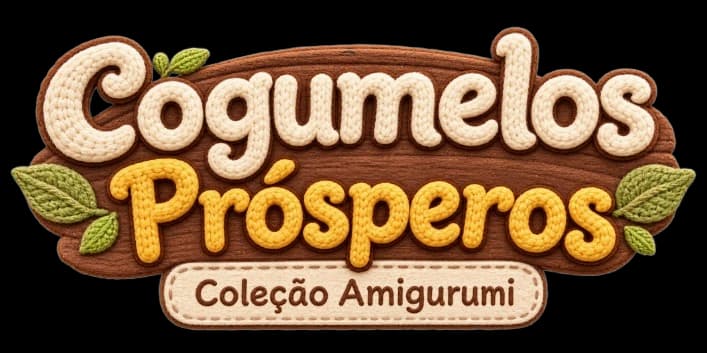 Cogumelos Prósperos, Coleção Amigurumi